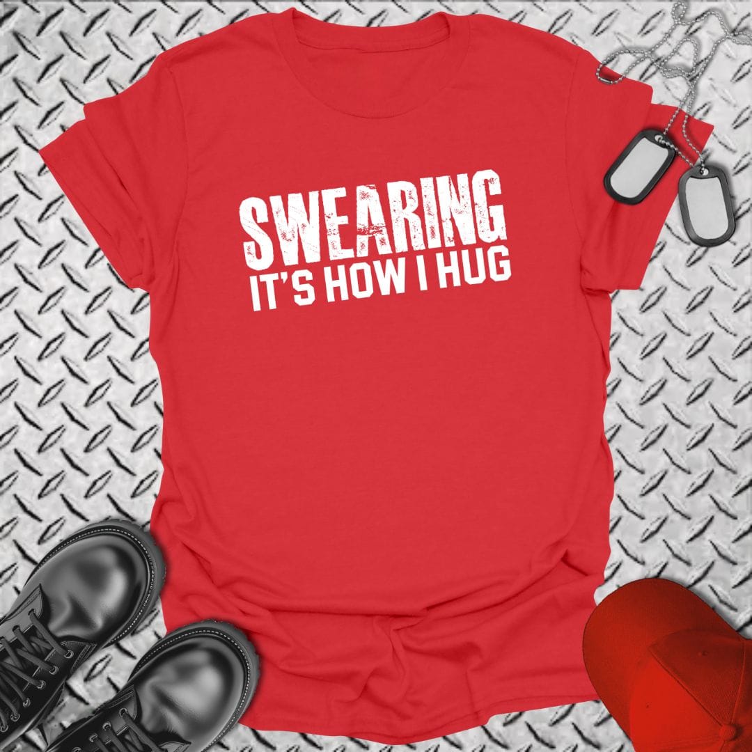 NavyHumor Everyday Tee Red / S Swearing - It's How I Hug