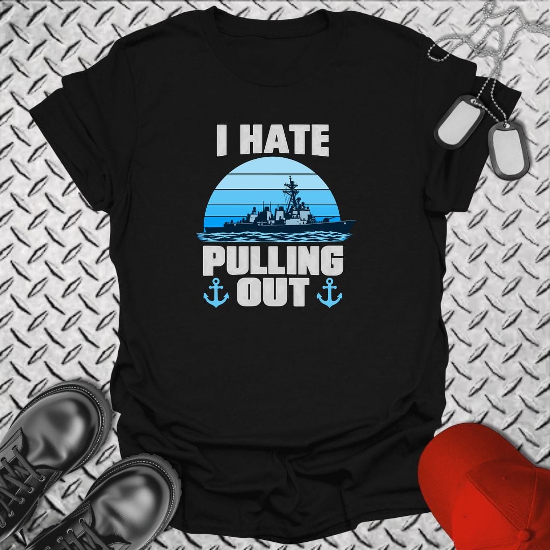 NavyHumor Everyday Tee S / Black I Hate Pulling Out