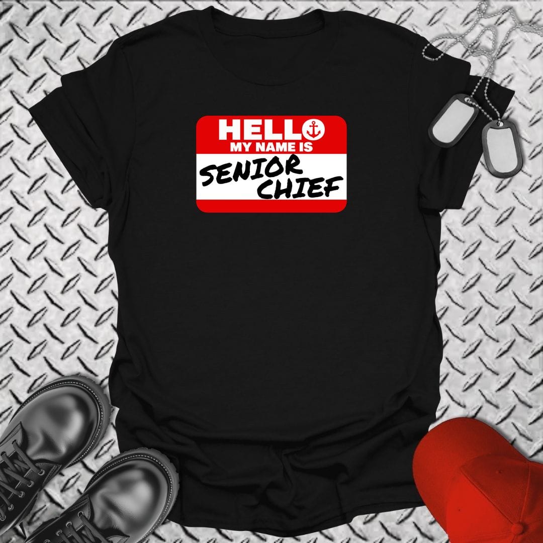 NavyHumor Everyday Tee S / Black My Name Is Senior Chief