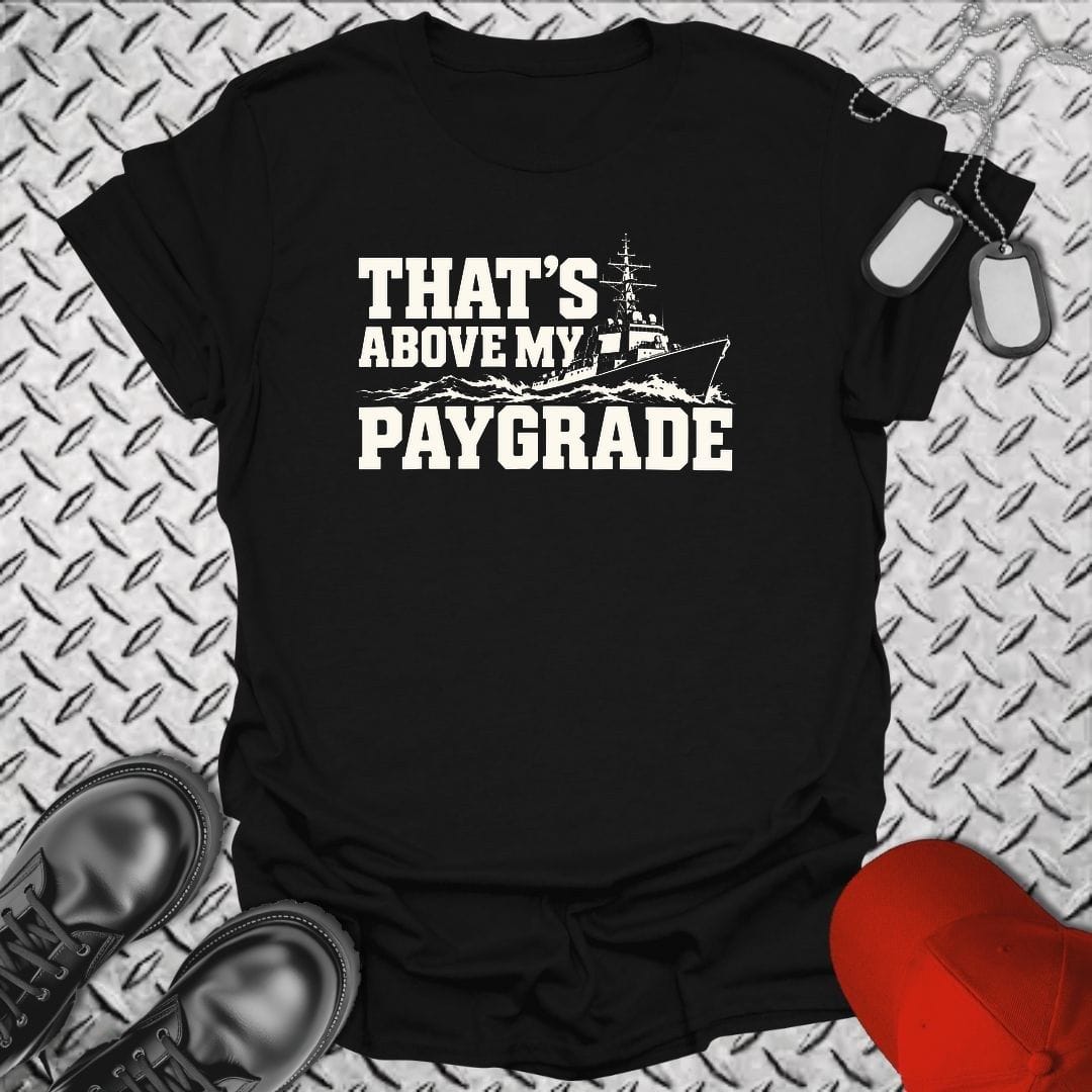 NavyHumor Everyday Tee S / Black That's Above My Paygrade