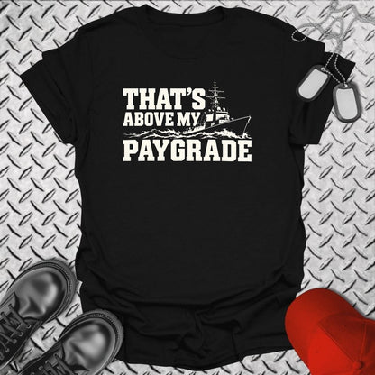NavyHumor Everyday Tee S / Black That's Above My Paygrade