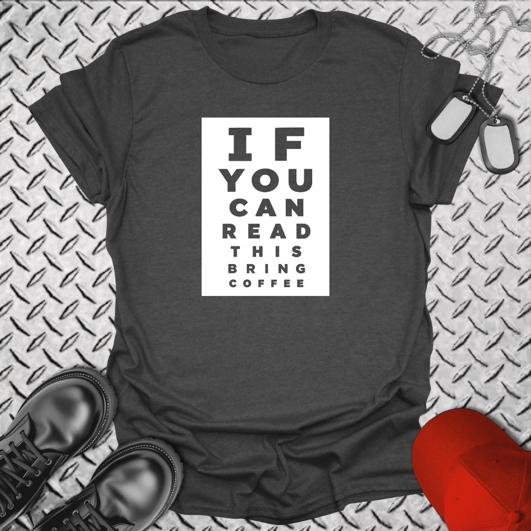 NavyHumor Everyday Tee S / Dark Heather Bring Coffee Eye Chart