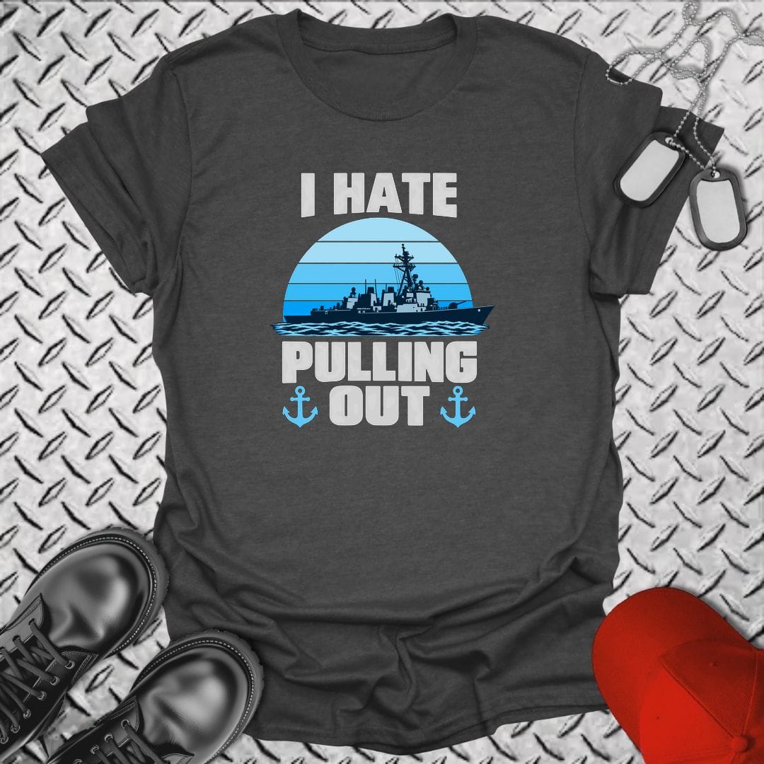 NavyHumor Everyday Tee S / Dark Heather I Hate Pulling Out