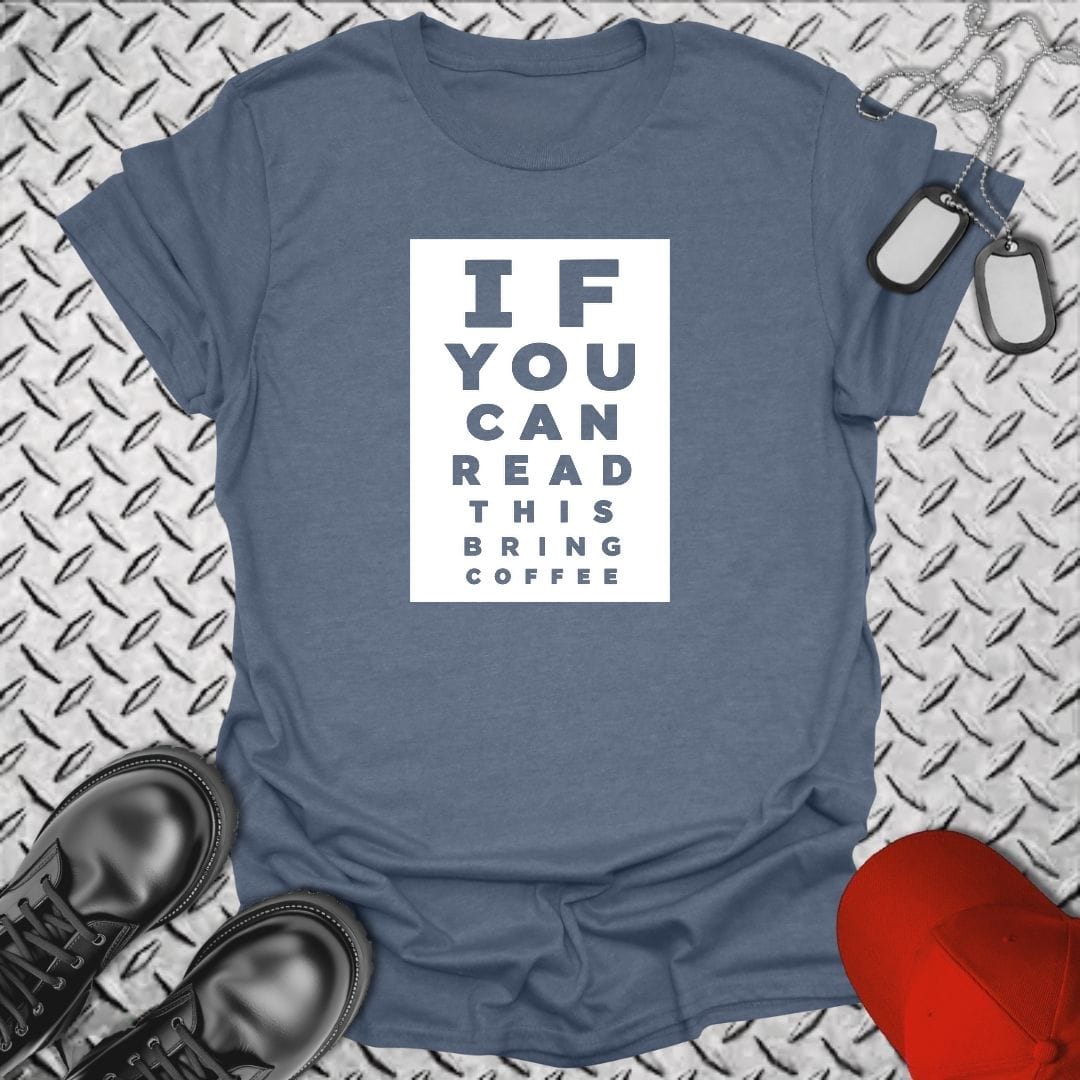 NavyHumor Everyday Tee S / Heather Indigo Bring Coffee Eye Chart