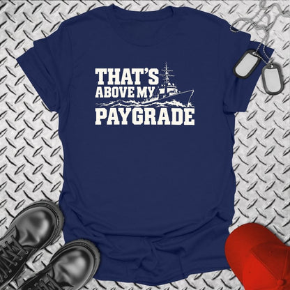 NavyHumor Everyday Tee S / Navy That's Above My Paygrade