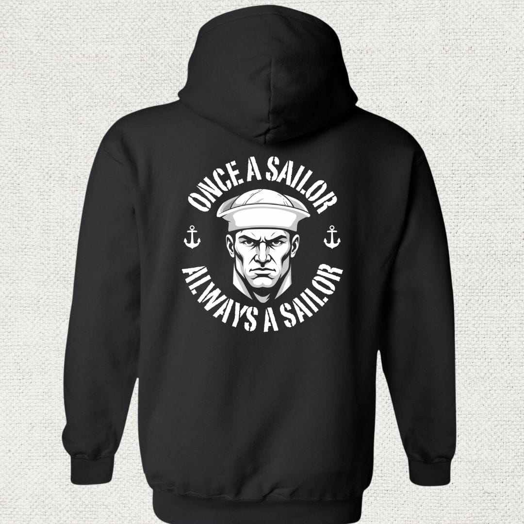 NavyHumor Hoodie Black / S Always A Sailor Hoodie