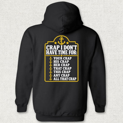 NavyHumor Hoodie Black / S Crap I Don't Have Time For Hoodie