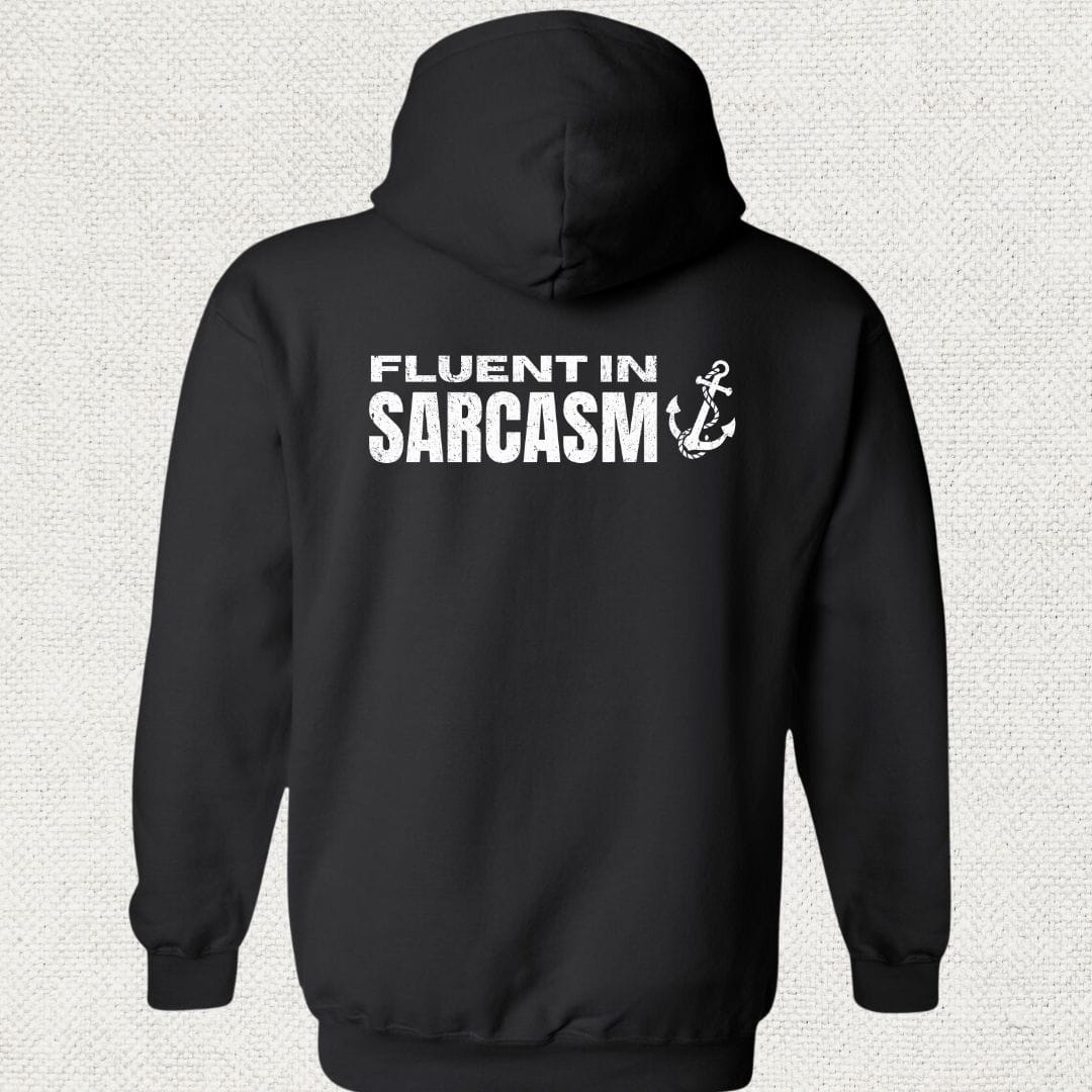 NavyHumor Hoodie Black / S Fluent In Sarcasm Hoodie