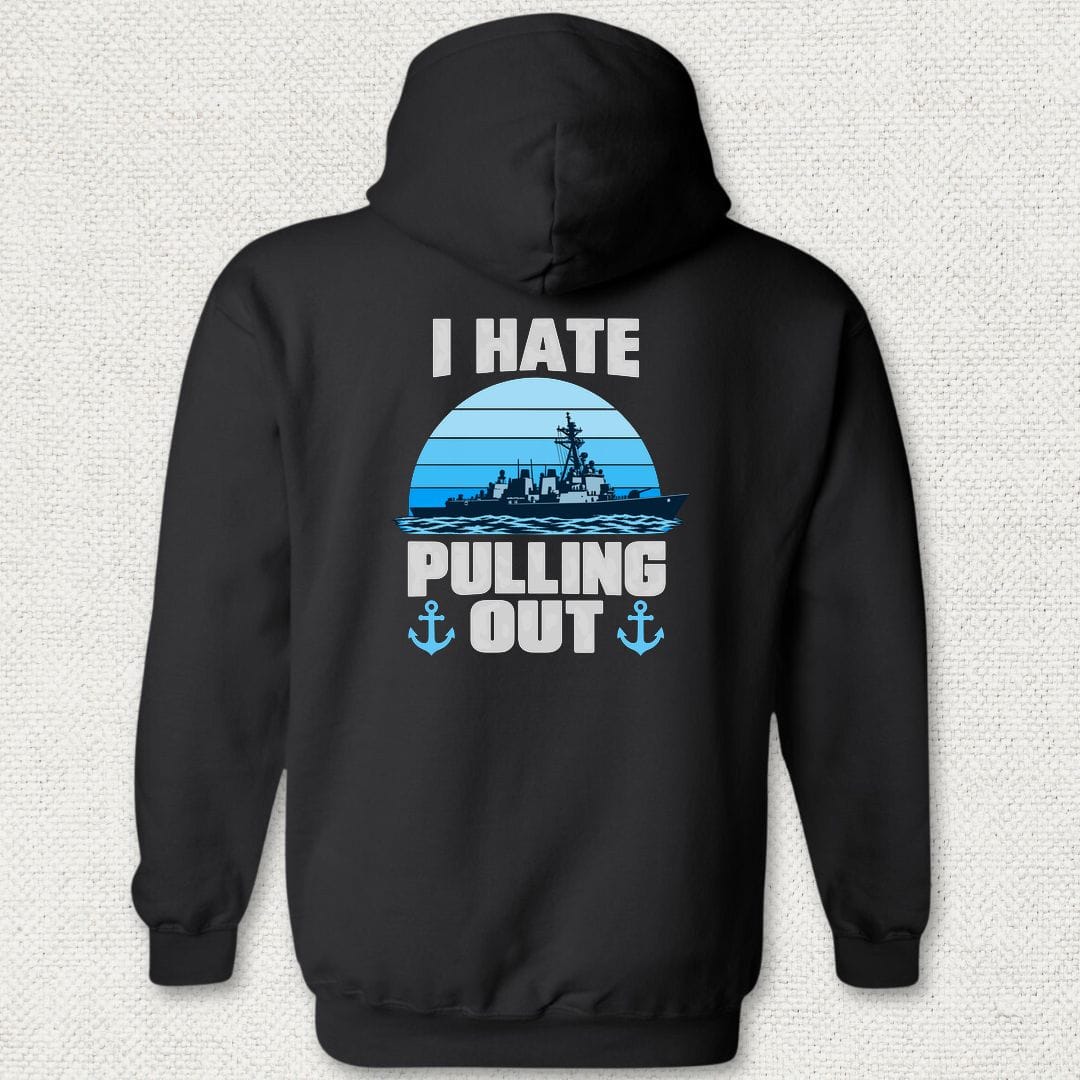 NavyHumor Hoodie Black / S I Hate Pulling Out Hoodie