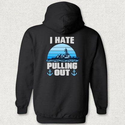 NavyHumor Hoodie Black / S I Hate Pulling Out Hoodie