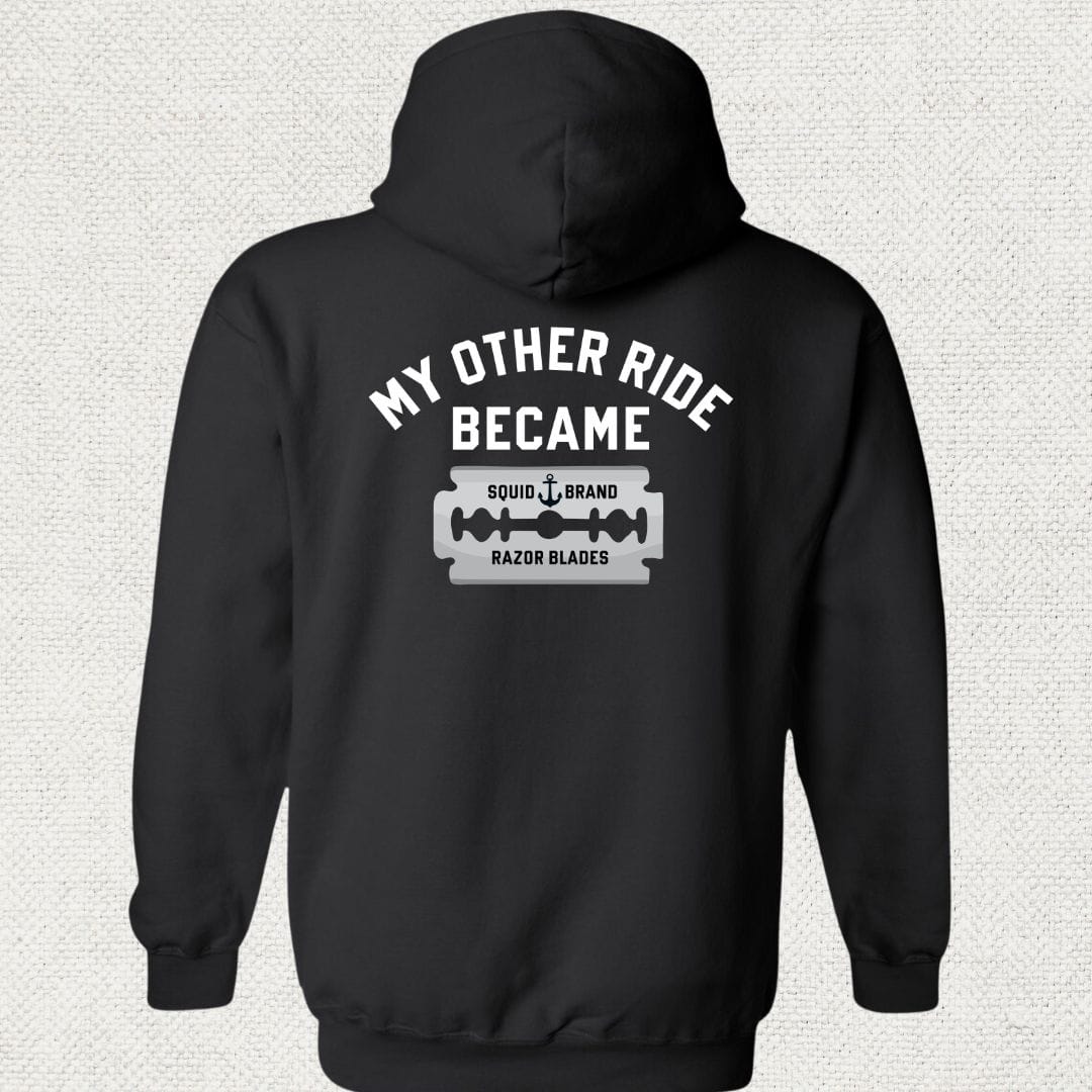 NavyHumor Hoodie Black / S My Other Ride Became Razor Blades Hoodie