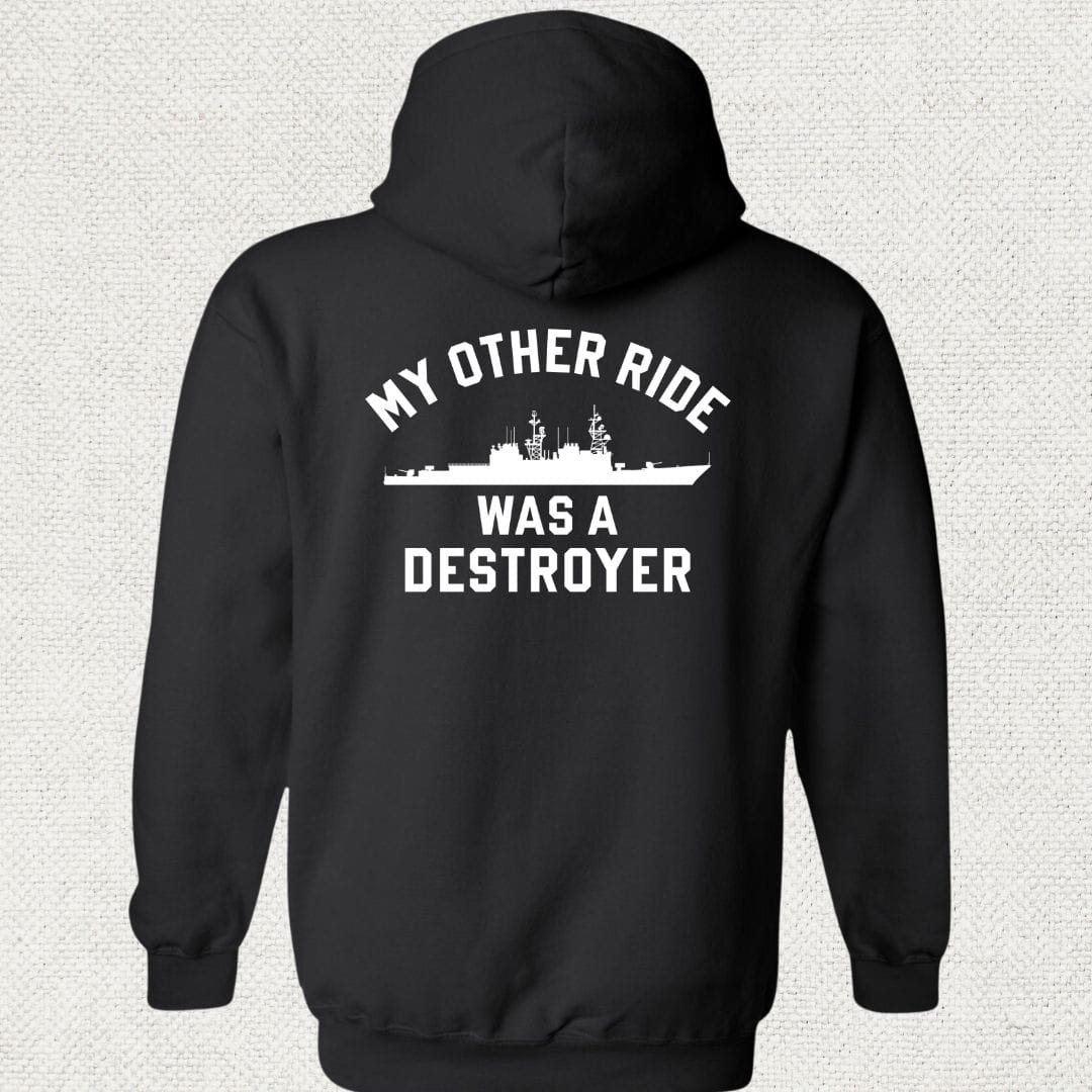 NavyHumor Hoodie Black / S My Other Ride Was A Destroyer (Spruance-Class) Hoodie