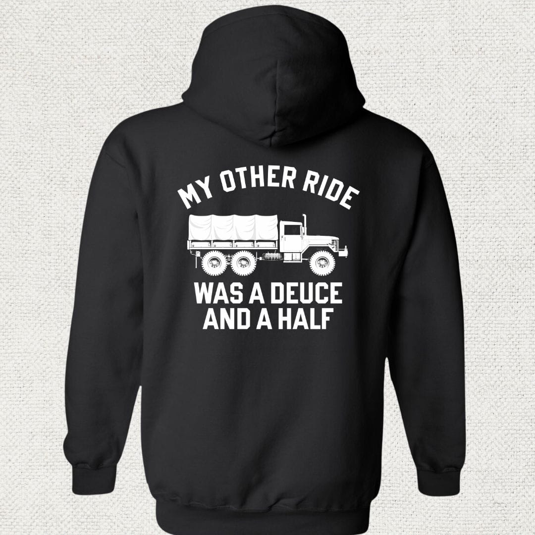 NavyHumor Hoodie Black / S My Other Ride Was A Deuce And A Half Hoodie