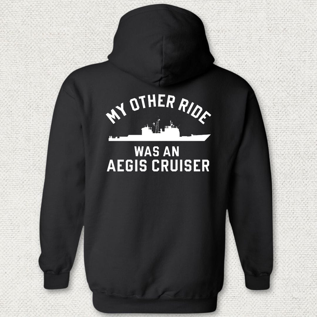 NavyHumor Hoodie Black / S My Other Ride Was An AEGIS Cruiser Hoodie