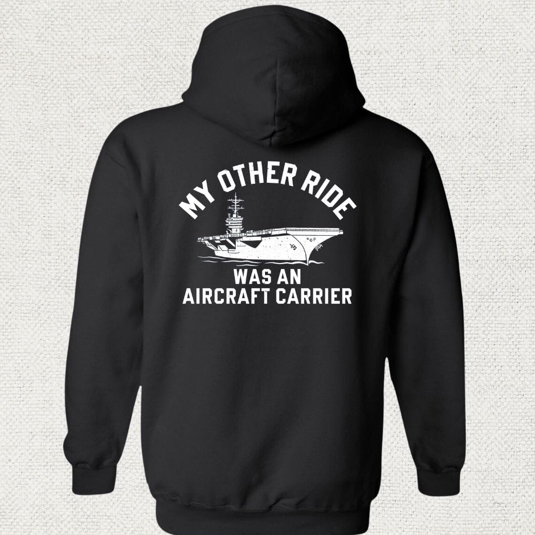NavyHumor Hoodie Black / S My Other Ride Was An Aircraft Carrier Hoodie