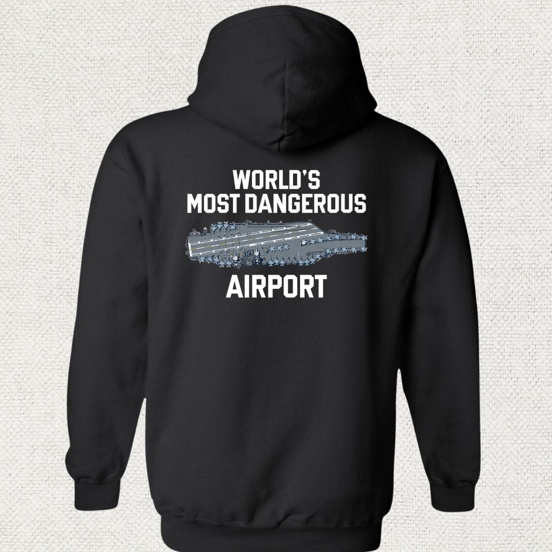 NavyHumor Hoodie Black / S World's Most Dangerous Airport Hoodie