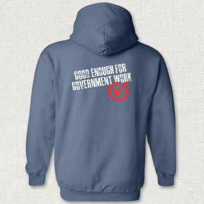 NavyHumor Hoodie Heather Navy / S Good Enough For Government Work Hoodie