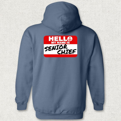NavyHumor Hoodie Heather Navy / S My Name Is Senior Chief Hoodie