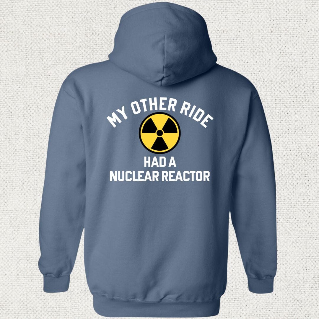 NavyHumor Hoodie Heather Navy / S My Other Ride Had A Nuclear Reactor Hoodie