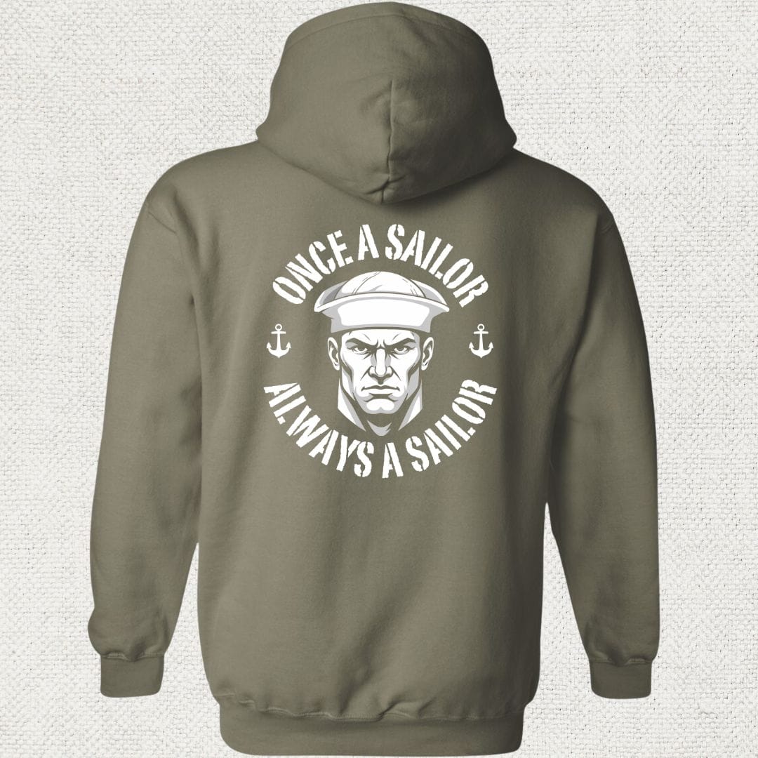 NavyHumor Hoodie Military Green / S Always A Sailor Hoodie