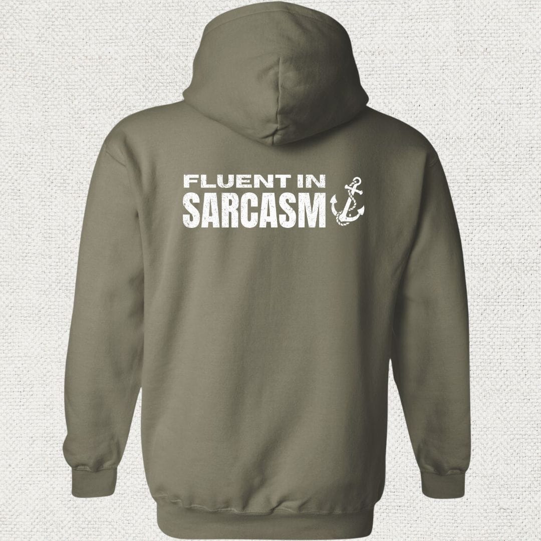NavyHumor Hoodie Military Green / S Fluent In Sarcasm Hoodie