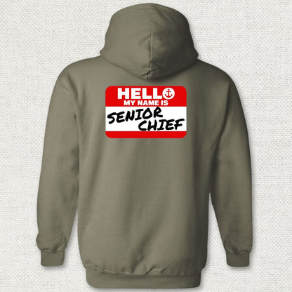 NavyHumor Hoodie Military Green / S My Name Is Senior Chief Hoodie
