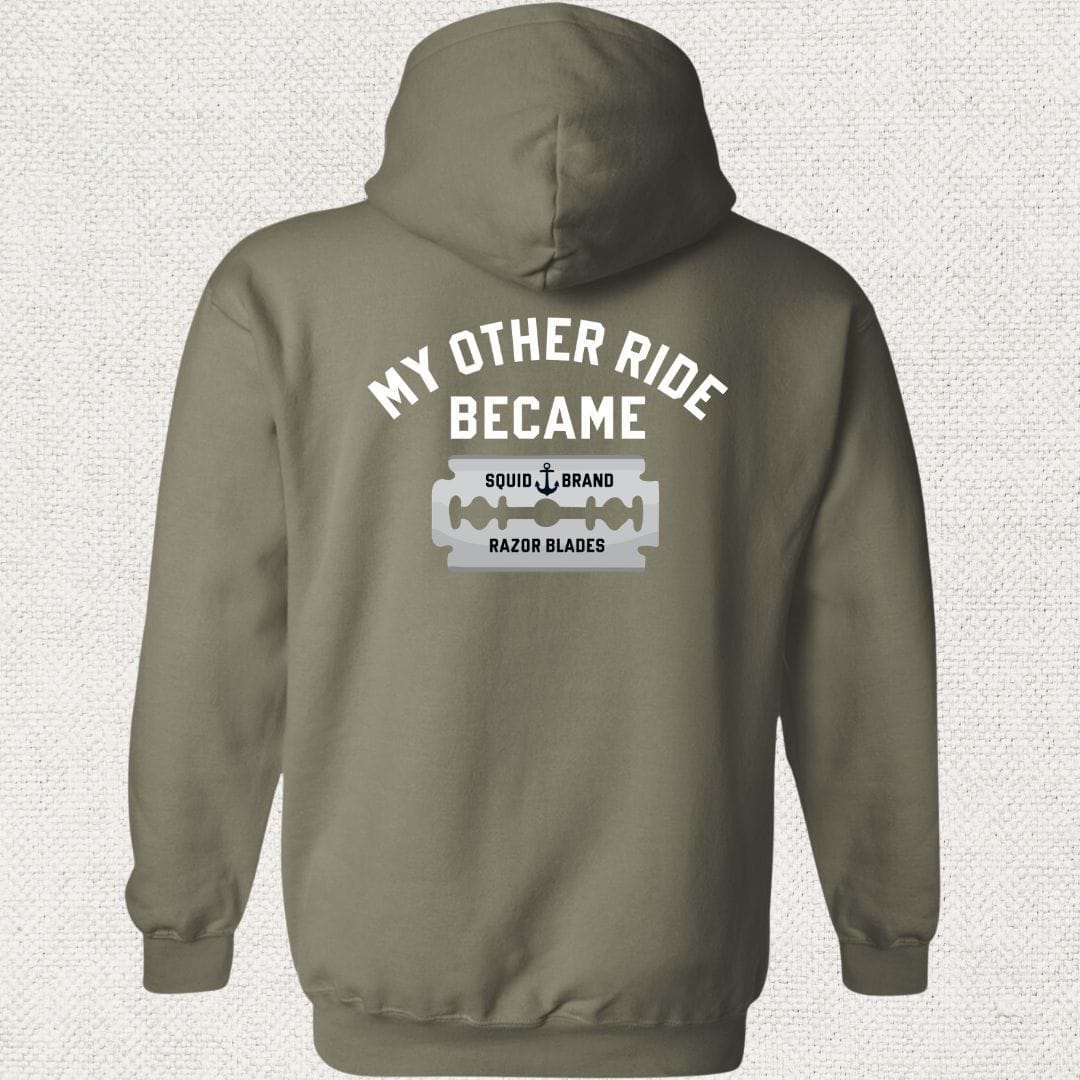 NavyHumor Hoodie Military Green / S My Other Ride Became Razor Blades Hoodie