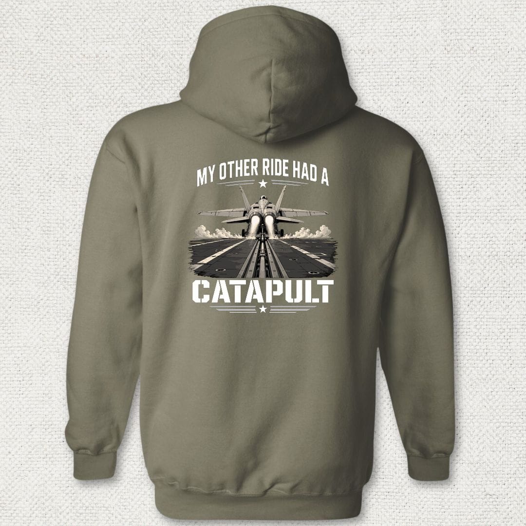 NavyHumor Hoodie Military Green / S My Other Ride Had A Catapult Hoodie