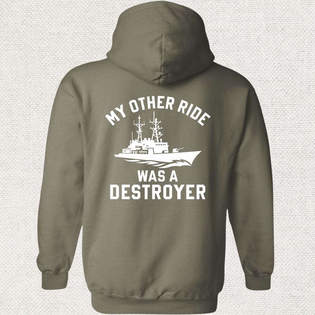 NavyHumor Hoodie Military Green / S My Other Ride Was A Destroyer Hoodie