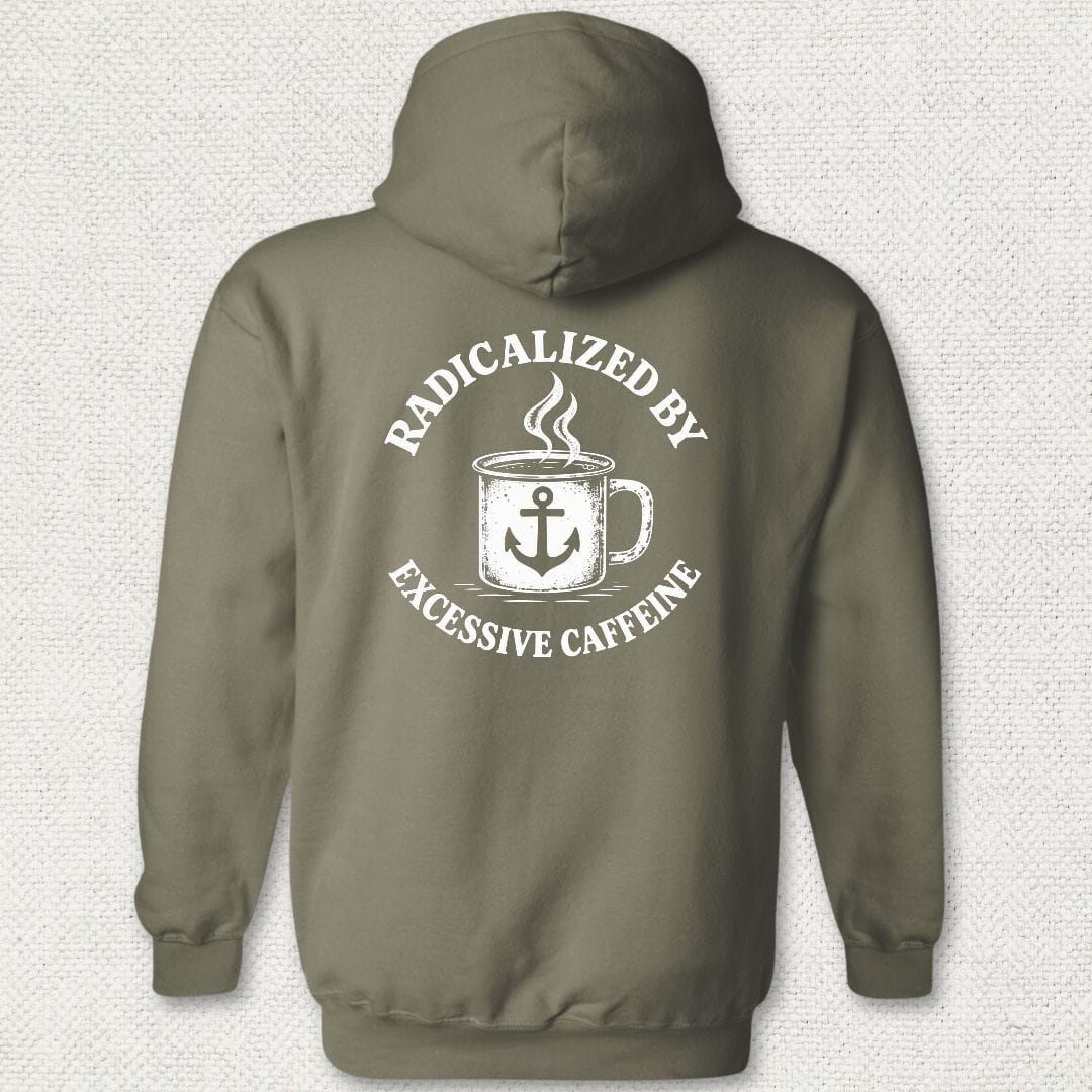 NavyHumor Hoodie Military Green / S Radicalized By Excessive Caffeine Hoodie