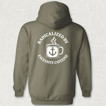 NavyHumor Hoodie Military Green / S Radicalized By Excessive Caffeine Hoodie