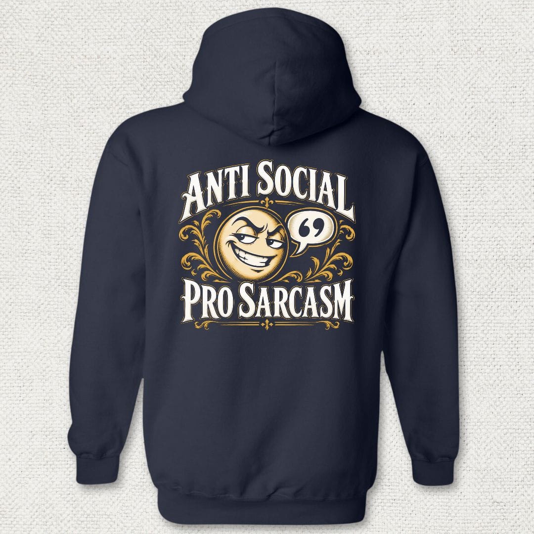 NavyHumor Hoodie Navy / S Anti Social, Pro Sarcasm Hoodie