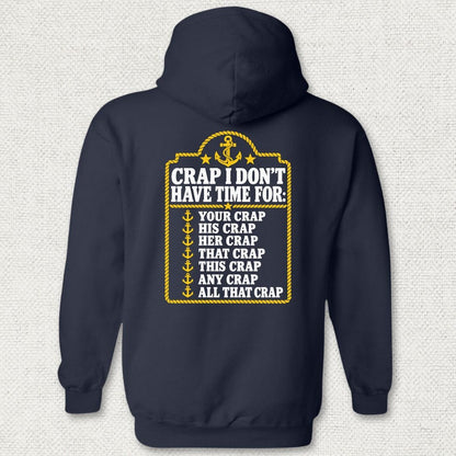 NavyHumor Hoodie Navy / S Crap I Don't Have Time For Hoodie