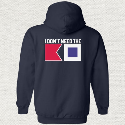 I Don't Need The BS Hoodie