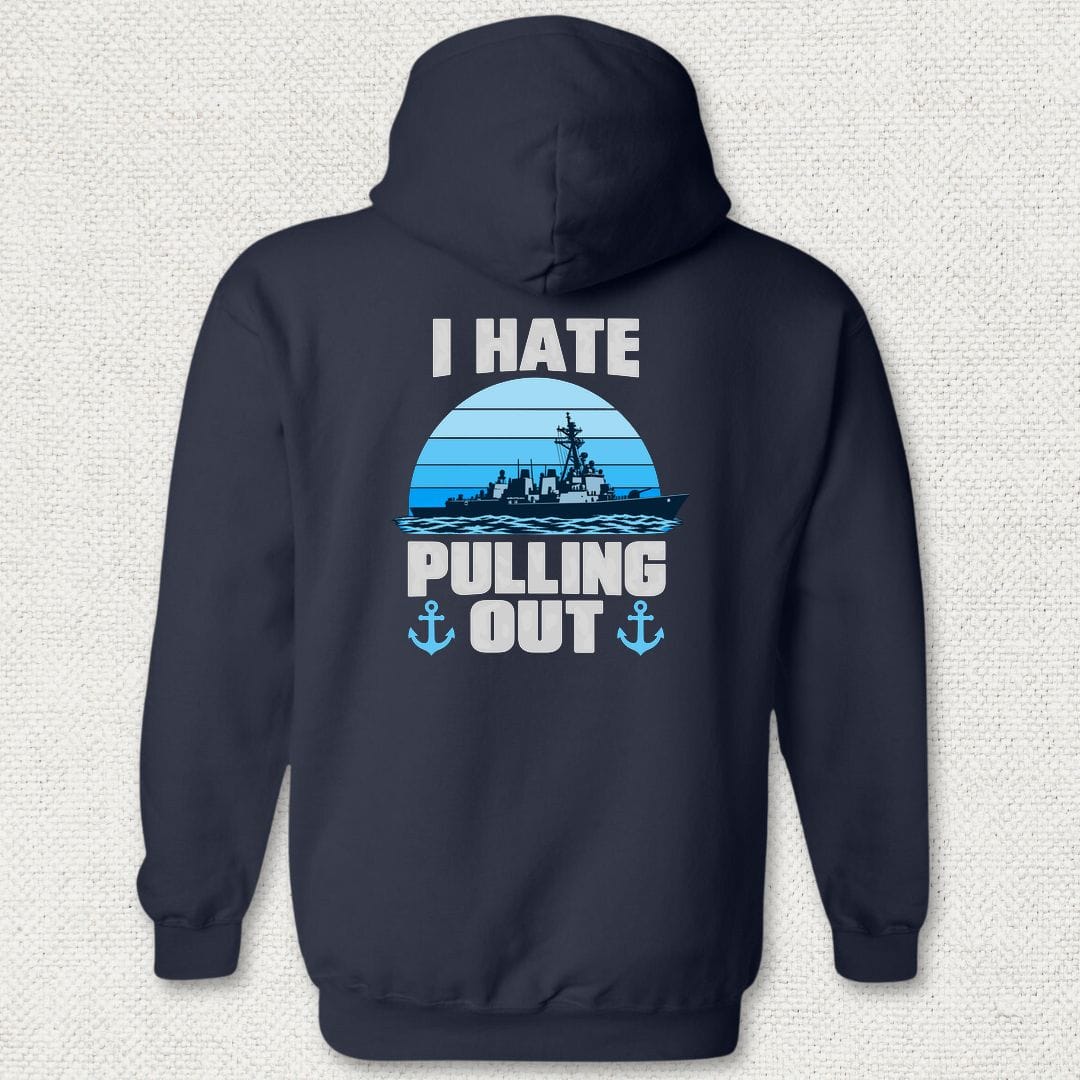 NavyHumor Hoodie Navy / S I Hate Pulling Out Hoodie
