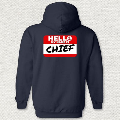 My Name Is Chief Hoodie
