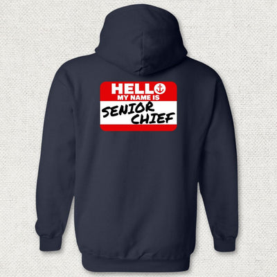 My Name Is Senior Chief Hoodie