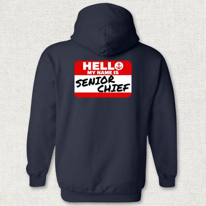 NavyHumor Hoodie Navy / S My Name Is Senior Chief Hoodie