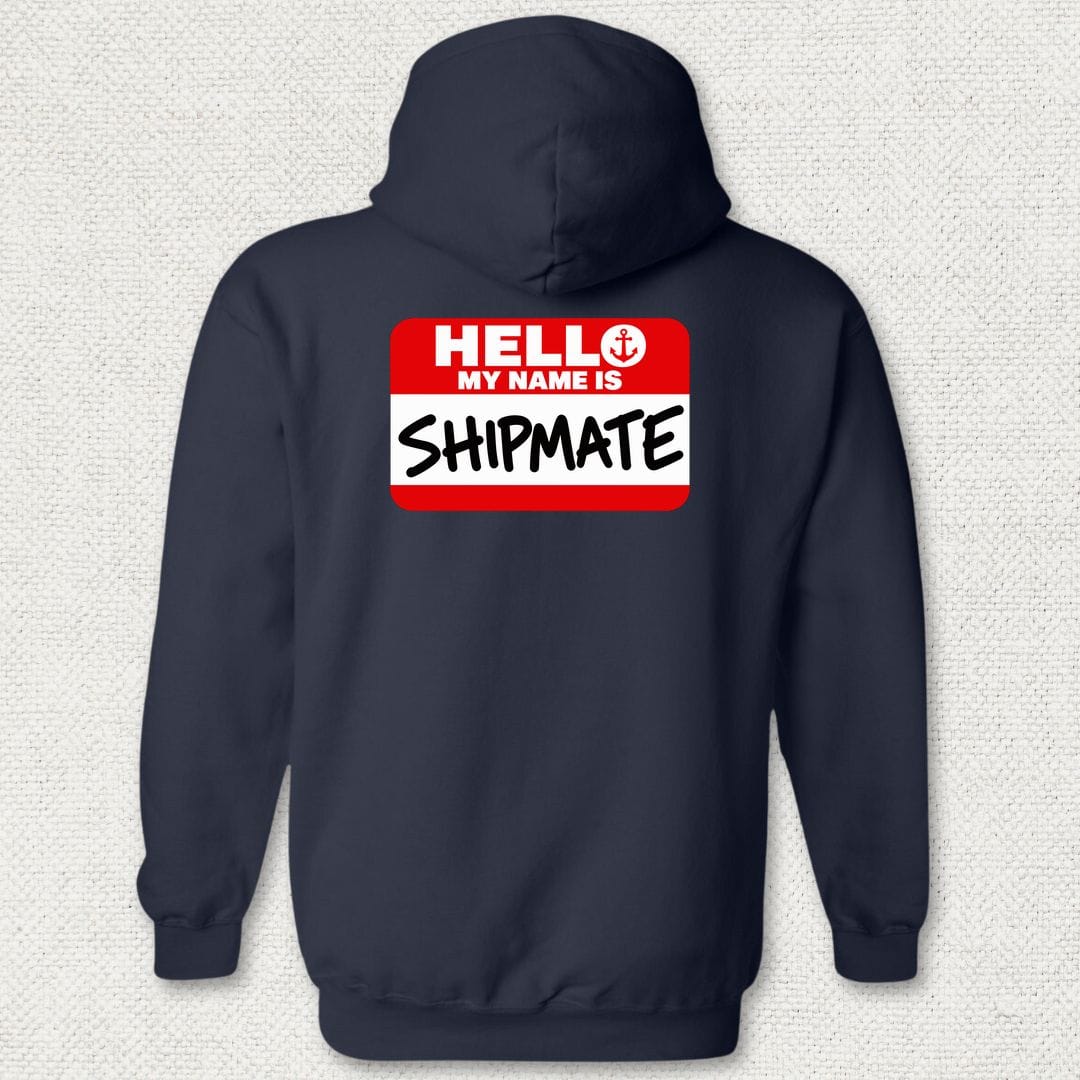 NavyHumor Hoodie Navy / S My Name Is Shipmate Hoodie