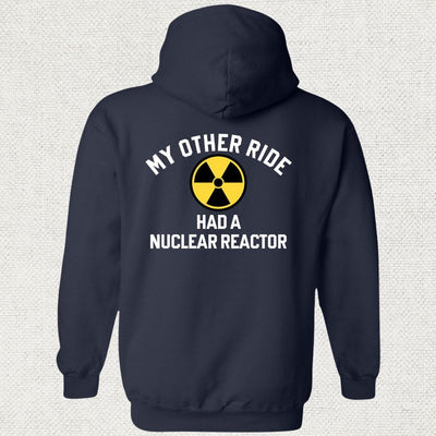 My Other Ride Had A Nuclear Reactor Hoodie
