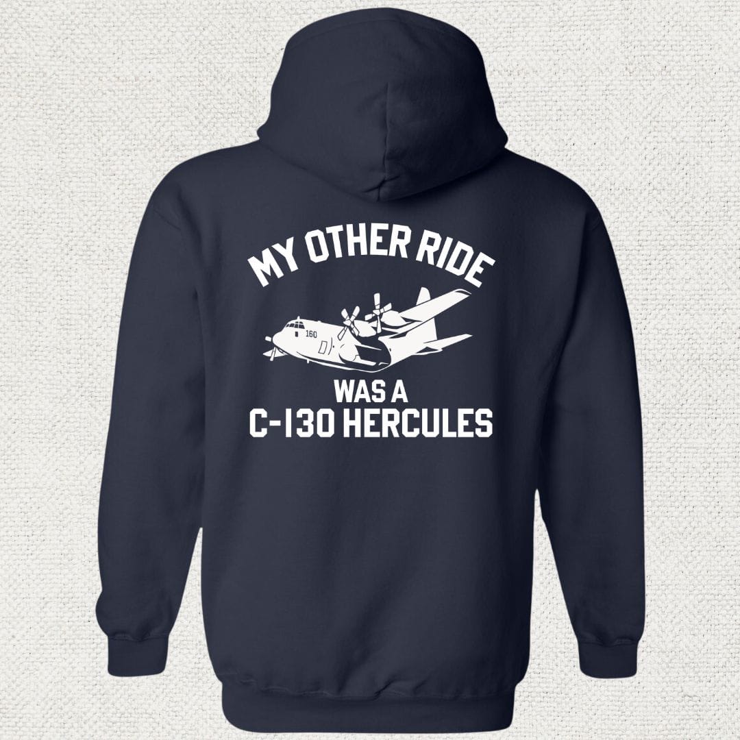 NavyHumor Hoodie Navy / S My Other Ride Was A C-130 Hercules Hoodie