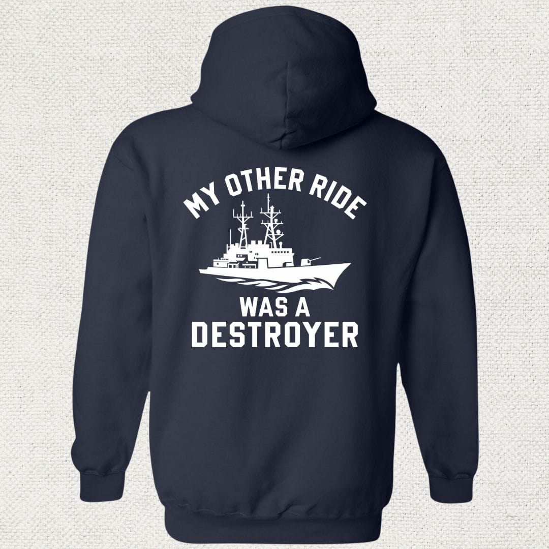 NavyHumor Hoodie Navy / S My Other Ride Was A Destroyer Hoodie