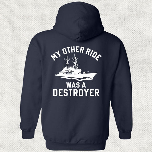 NavyHumor Hoodie Navy / S My Other Ride Was A Destroyer Hoodie