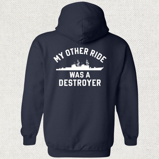 NavyHumor Hoodie Navy / S My Other Ride Was A Destroyer (Spruance-Class) Hoodie