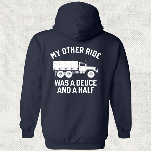 NavyHumor Hoodie Navy / S My Other Ride Was A Deuce And A Half Hoodie