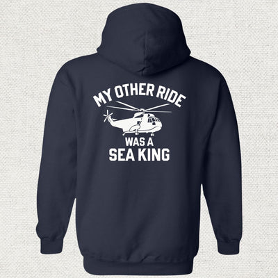 My Other Ride Was A Sea King Hoodie