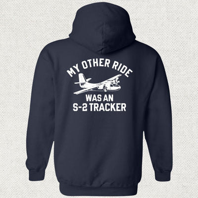 My Other Ride Was An S-2 Tracker Hoodie