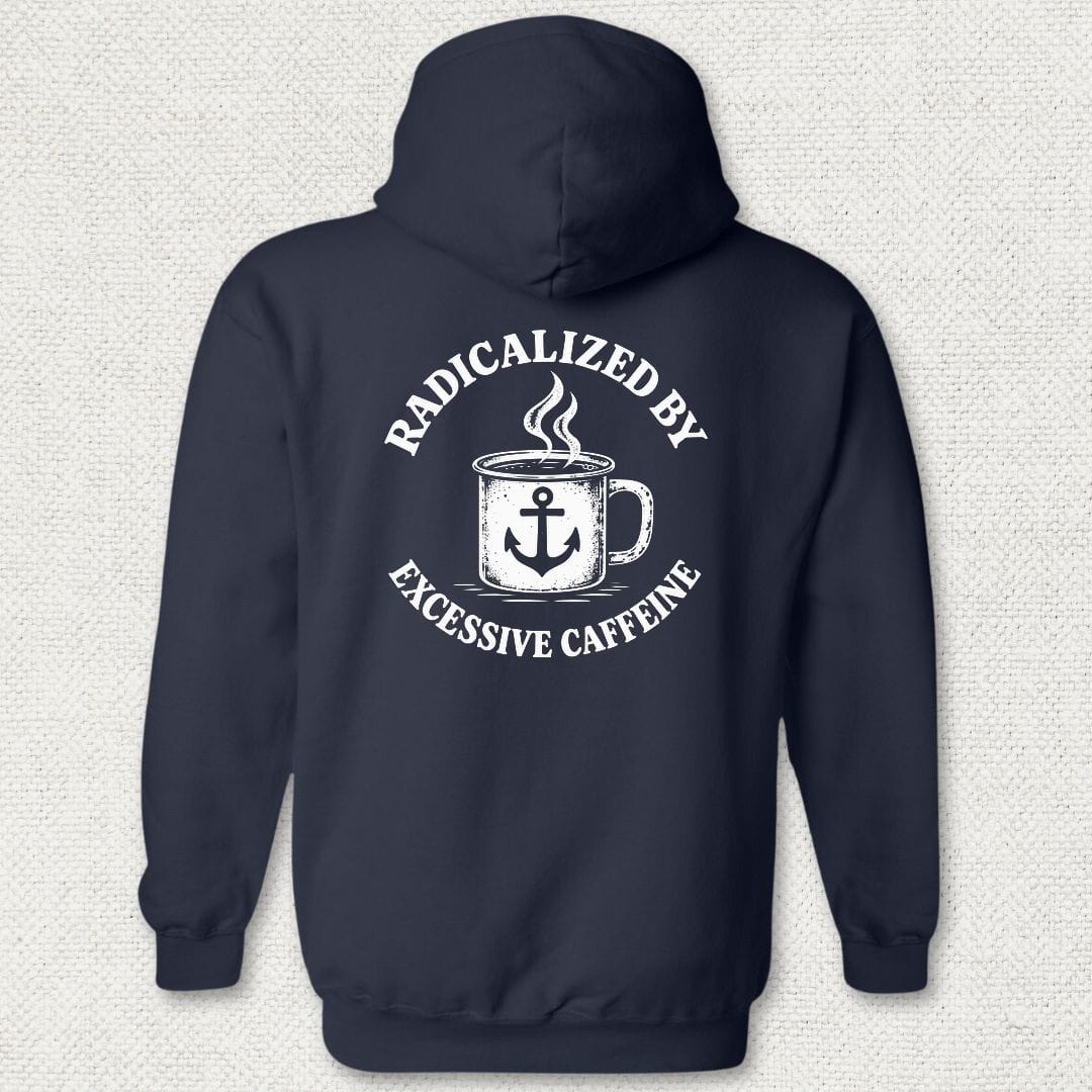 NavyHumor Hoodie Navy / S Radicalized By Excessive Caffeine Hoodie