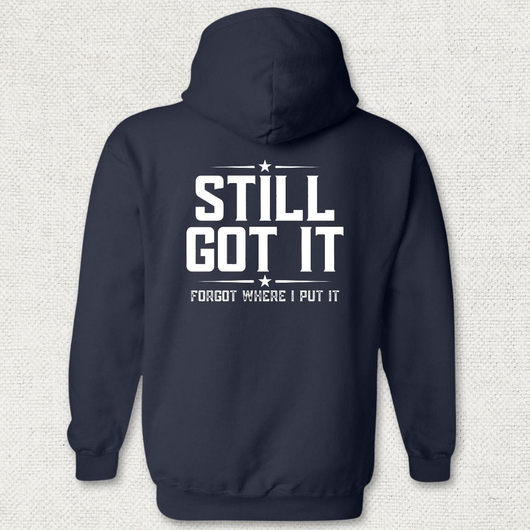 NavyHumor Hoodie Navy / S Still Got It Hoodie