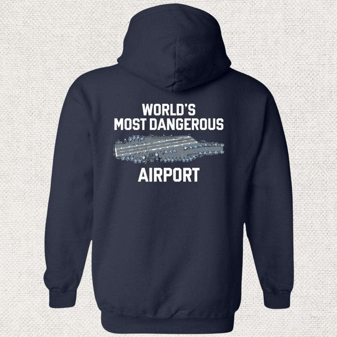 NavyHumor Hoodie Navy / S World's Most Dangerous Airport Hoodie